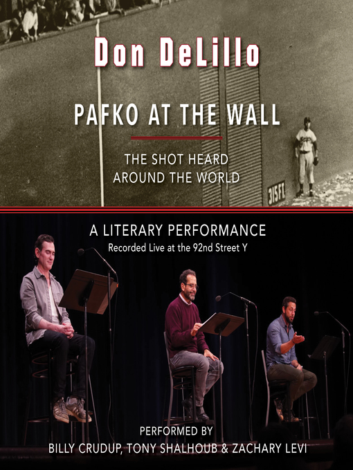 Title details for Pafko at the Wall by Don DeLillo - Available